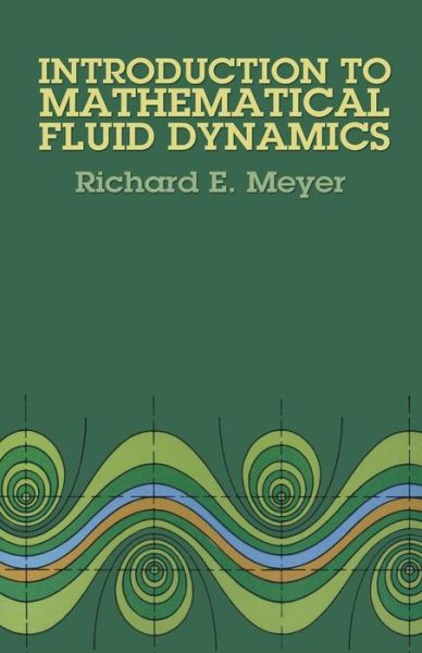 Cover for Richard E. Meyer · Introduction to Mathematical Fluid Dynamics - Dover Books on Physics (Paperback Book) (2003)