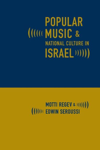 Cover for Motti Regev · Popular Music and National Culture in Israel (Paperback Book) (2004)