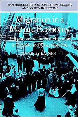 Cover for Dudley Baines · Migration in a Mature Economy: Emigration and Internal Migration in England and Wales 1861–1900 - Cambridge Studies in Population, Economy and Society in Past Time (Paperback Bog) (2003)