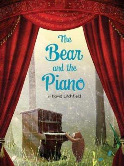 Cover for David Litchfield · The bear and the piano (Buch) (2016)