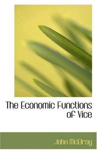 Cover for John Mcelroy · The Economic Functions of Vice (Paperback Book) (2008)