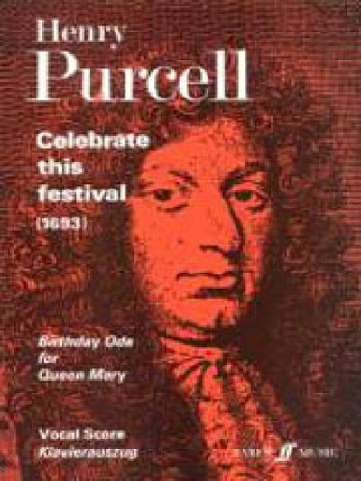Celebrate this festival - Henry Purcell - Bücher - Faber Music Ltd - 9780571515547 - 1. Dezember 1998