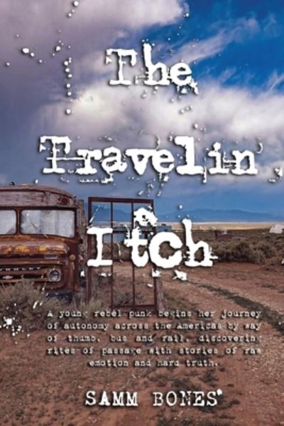 Cover for Samm Bones · The Travelin' Itch (Paperback Book) (2021)