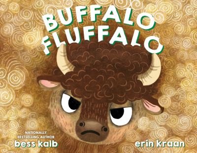 Cover for Bess Kalb · Buffalo Fluffalo (Book) (2024)