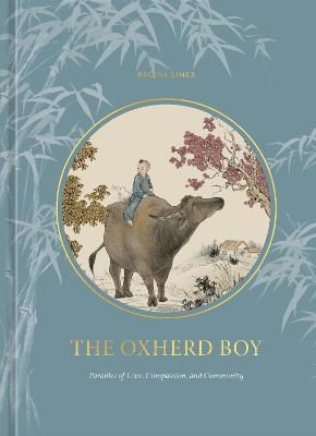 Cover for Regina Linke · The Oxherd Boy: Parables of Love, Compassion, and Community (Gebundenes Buch) (2024)