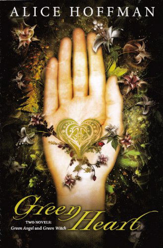 Cover for Alice Hoffman · Green Heart (Innbunden bok) [Turtleback School &amp; Library Binding edition] (2012)