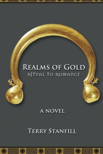 Cover for Terry Stanfill · Realms of Gold: Ritual to Romance (Pocketbok) (2012)