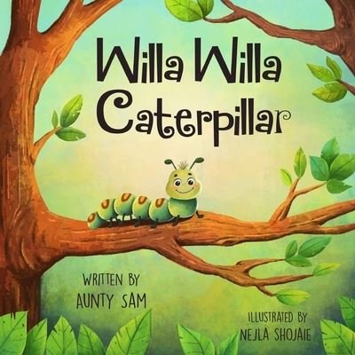 Cover for Age Me Happy · Willa Willa Caterpillar (Pocketbok) (2022)
