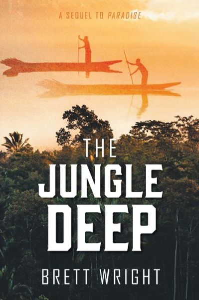 Cover for Brett Wright · The Jungle Deep (Paperback Book) (2019)