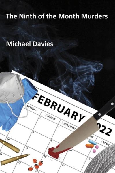 Cover for Michael Davies · The Ninth of the Month Murders (Paperback Book) (2021)