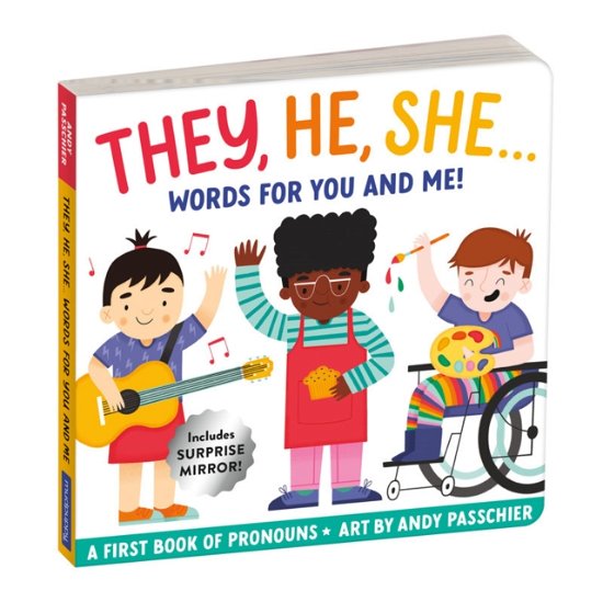 They, He, She: Words for You and Me Board Book - Mudpuppy - Bøger - Galison - 9780735377547 - 2. februar 2023