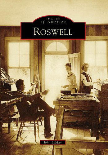 Cover for John Lemay · Roswell (Images of America: New Mexico) (Paperback Book) (2008)