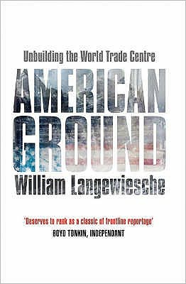 Cover for William Langewiesche · American Ground (Paperback Book) [New edition] (2004)