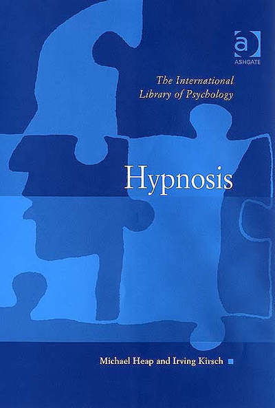 Cover for Irving Kirsch · Hypnosis: Theory, Research and Application - The International Library of Psychology (Inbunden Bok) [New edition] (2006)