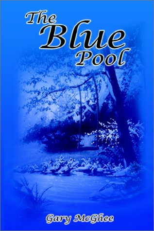 Cover for Gary Mcghee · The Blue Pool (Hardcover Book) (2002)