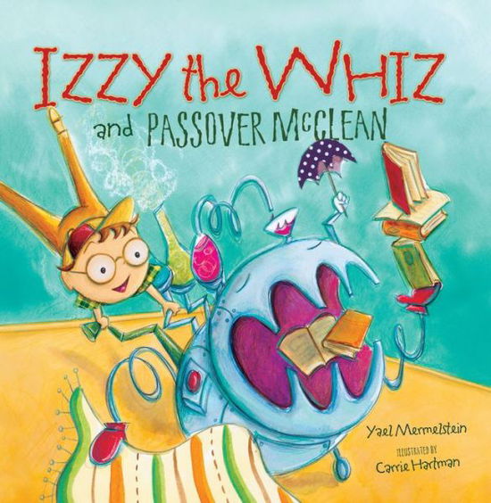 Cover for Yael Mermelstein · Izzy the Whiz and Passover McClean (Paperback Book) (2012)