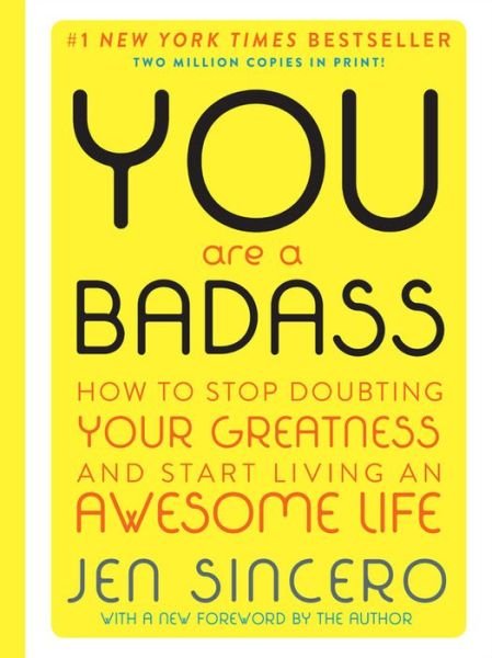 Cover for Jen Sincero · You Are a Badass How to Stop Doubting Your Greatness and Start Living an Awesome Life (Bog) (2017)