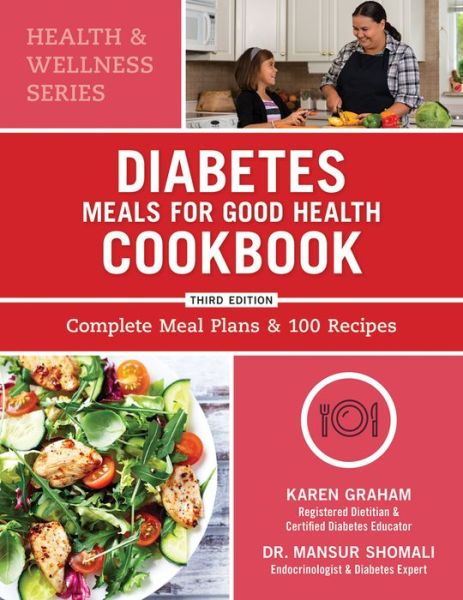 Cover for Karen Graham · Diabetes Meals for Good Health Cookbook: Complete Meal Plans and 100 Recipes (Paperback Book) (2019)