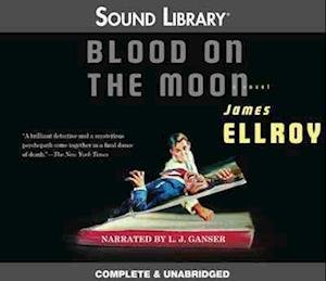 Cover for James Ellroy · Blood on the Moon (CD) (2011)