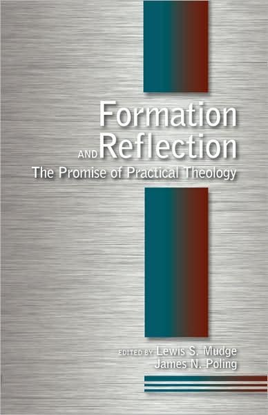Cover for Lewis S. Mudge · Formation and Reflection: The Promise of Practical Theology (Paperback Book) (1987)