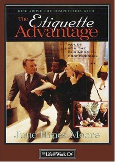 Cover for June Hines Moore · The Etiquette Advantage (Paperback Book) (1998)