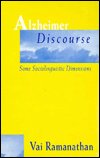 Cover for Vai Ramanathan · Alzheimer Discourse: Some Sociolinguistic Dimensions - Routledge Communication Series (Gebundenes Buch) (1997)