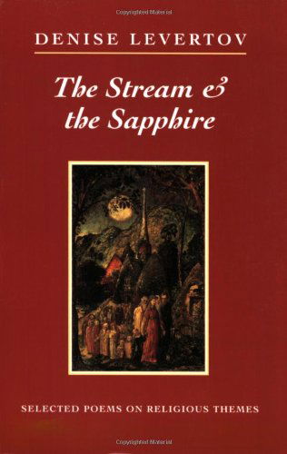 Cover for Denise Levertov · Stream and the Sapphire: Selected Poems on Religious Themes (Pocketbok) (1997)