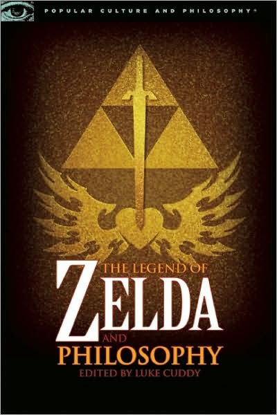 Cover for Luke Cuddy · The Legend of Zelda and Philosophy: I Link Therefore I Am - Popular Culture and Philosophy (Paperback Book) (2009)