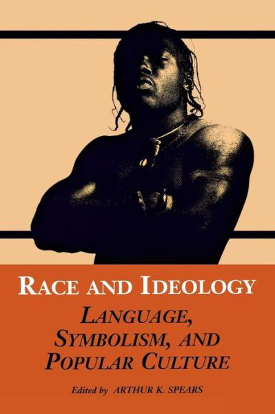 Cover for Race and Ideology: Language, Symbolism and Popular Culture - African American Life (Taschenbuch) (1999)
