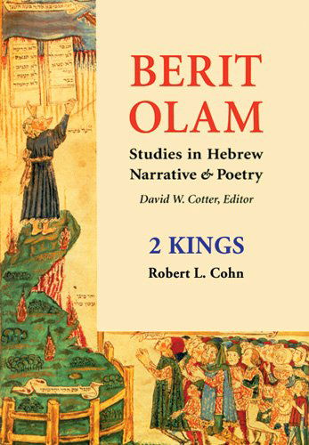 Berit Olam: 2 Kings - Robert  L. Cohn - Books - Michael Glazier - 9780814650547 - April 1, 2000