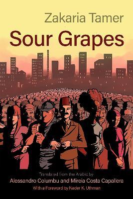 Cover for Zakaria Tamer · Sour Grapes (Paperback Book) (2023)