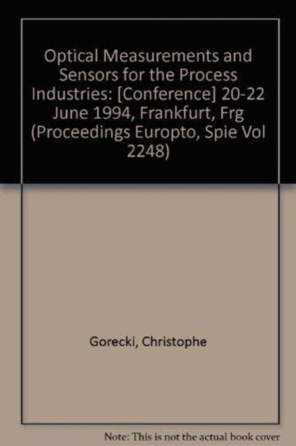 Cover for Gorecki · Optical Measurements &amp; Sensors For The Process I (Paperback Bog) (2006)