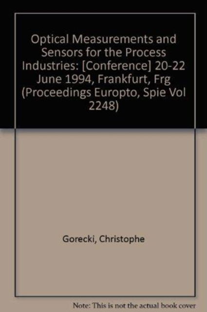 Cover for Gorecki · Optical Measurements &amp; Sensors For The Process I (Paperback Book) (2006)