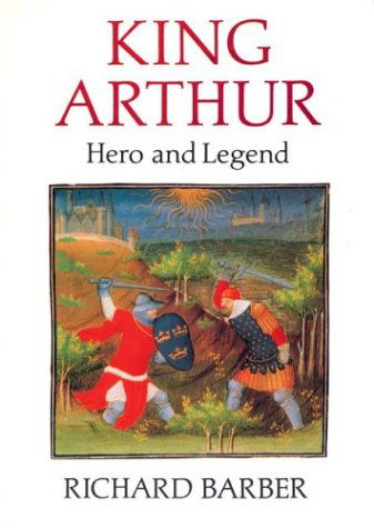 Cover for Richard Barber · King Arthur: Hero and Legend (Paperback Book) (1986)