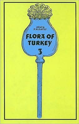 Cover for Peter Davis · The Flora of Turkey and the East Aegean Islands - Flora of Turkey (Hardcover bog) (1984)