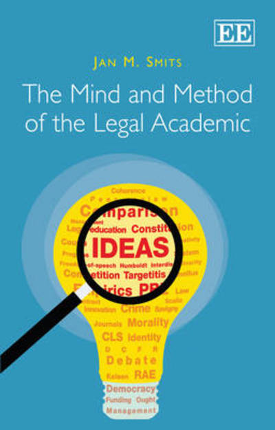 Cover for Jan M. Smits · The Mind and Method of the Legal Academic (Hardcover Book) (2012)