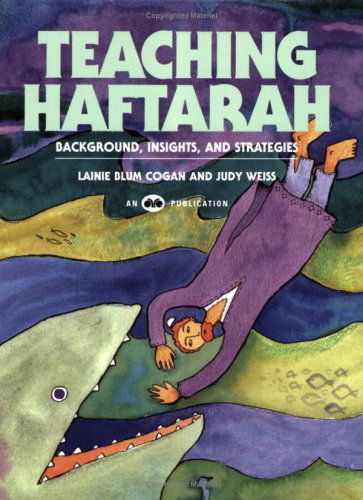 Cover for Judy Weiss · Teaching Haftarah: Background, Insights, &amp; Strategies (Paperback Book) (2005)