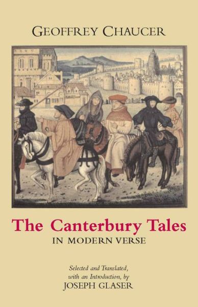 Cover for Geoffrey Chaucer · The Canterbury Tales in Modern Verse - Hackett Classics (Paperback Book) (2005)