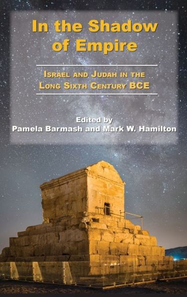 Cover for Pamela Barmash · In the Shadow of Empire (Inbunden Bok) (2021)