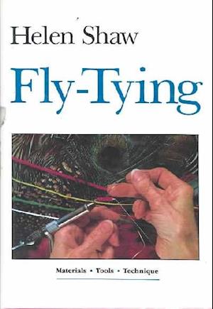 Cover for Helen Shaw · Fly-tying (Hardcover Book) [4 Revised edition] (1987)