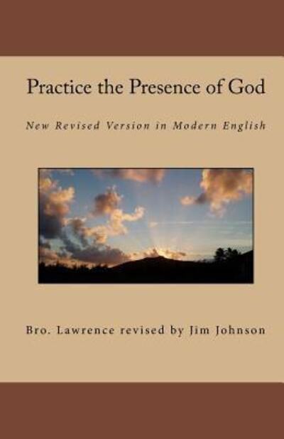 Practice the Presence of God - Brother Lawrence - Libros - Reset Publishing - 9780981590547 - 8 de septiembre de 2009