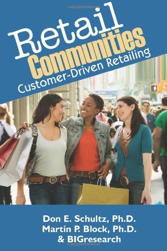 Cover for Bigresearch . · Retail Communities: Customer-driven Retailing (Paperback Book) (2009)