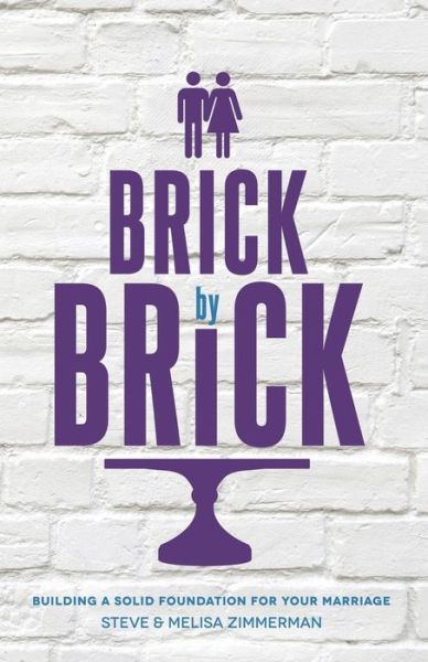 Cover for Melisa Zimmerman · Brick by Brick (Paperback Book) (2015)