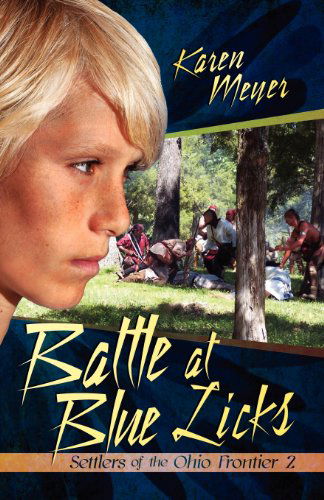 Cover for Karen Meyer · Battle at Blue Licks (Paperback Book) (2011)