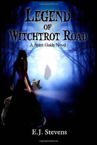 Cover for E. J. Stevens · Legend of Witchtrot Road (Paperback Book) (2011)