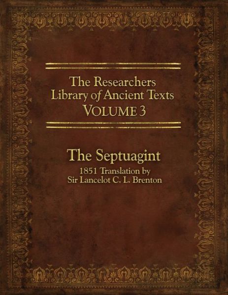 Cover for Thomas Horn · The Researcher's Library of Ancient Texts, Volume 3: the Septuagint: 1851 Translation by Sir Lancelot C. L. Brenton (Paperback Book) (2023)