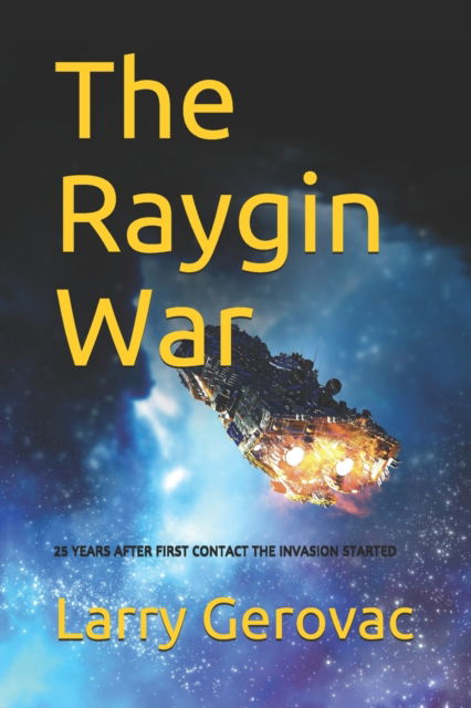 Cover for Larry Gerovac · The Raygin War (Paperback Book) (2018)