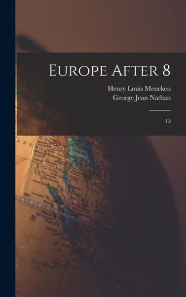 Cover for H. L. Mencken · Europe After 8 (Bok) (2022)
