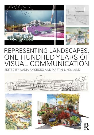 Cover for Representing Landscapes: One Hundred Years of Visual Communication - Representing Landscapes (Paperback Bog) (2022)