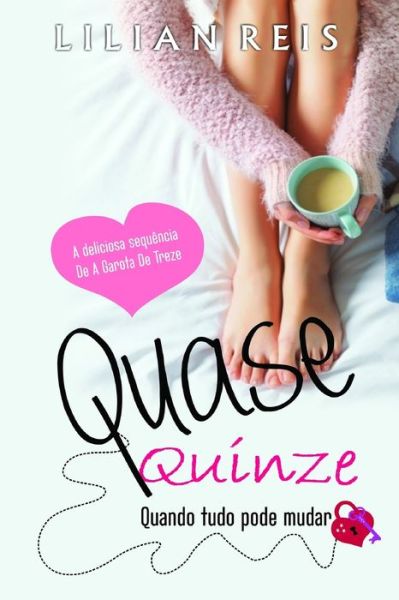 Cover for Lilian Reis · Quase Quinze (Paperback Book) (2020)